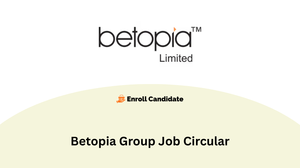 betopia group job circular