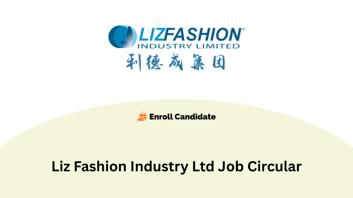 liz fashion industry ltd job circular