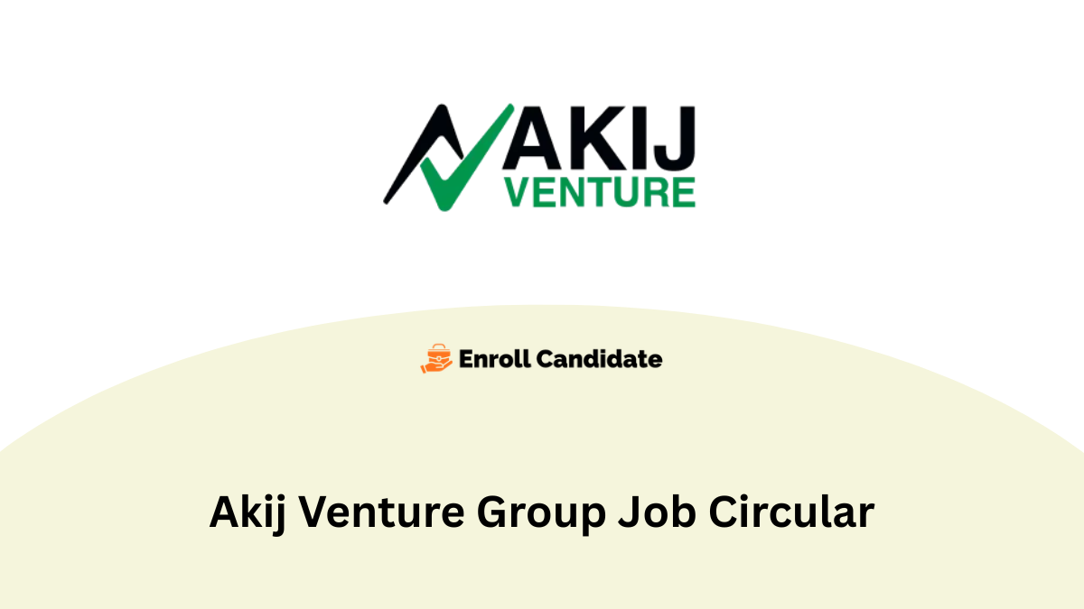 akij venture group job circular